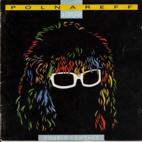 Download track Y'a Que Pas Pouvoir Qu'on Peut Michel Polnareff