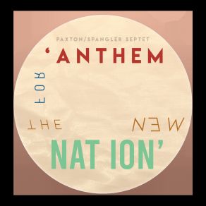 Download track Anthem For The New Nation Paxton