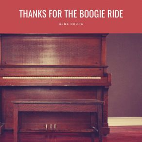 Download track Thanks For The Boogie Ride Gene Krupa