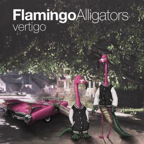 Download track Mrs. Botox Flamingo Alligators