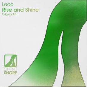 Download track Rise And Shine (Original Mix) Ledo