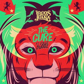 Download track The Cure (Collie Buddz) Locos Por Juana