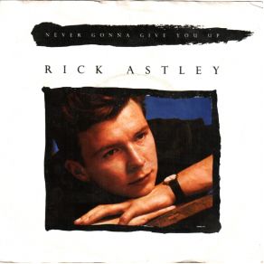 Download track Never Gonna Give You Up (Cake Mix) Rick Astley