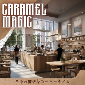 Download track A Barista's Barista Caramel Magic