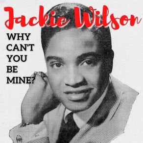 Download track I'm Comin' On Back To You Jackie Wilson