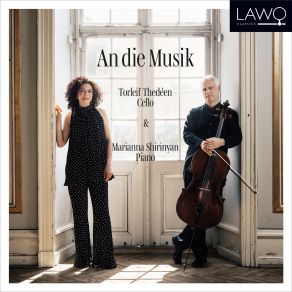 Download track Nacht Und Träume, D. 827 (Transcribed For Cello And Piano By Thedéen & Shirinyan) Torleif Thedeen, Marianna Shirinyan