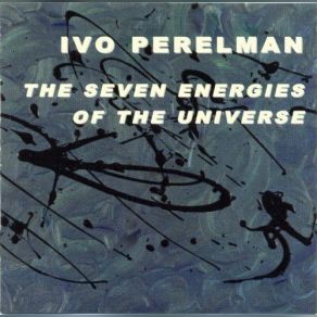 Download track Endlessness Ivo Perelman