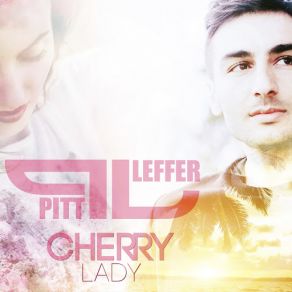 Download track Cherry Lady Pitt Leffer