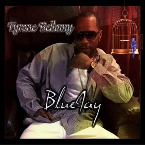 Download track Blue Jay (Acapella) Tyrone Bellamy