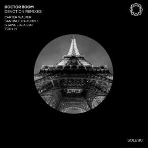 Download track Devotion (Santino Bontempo Remix) Doctor Boom