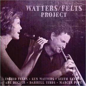 Download track Fine & Mellow Watters, Felts Project