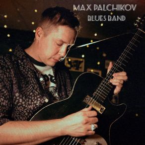 Download track Don't Stop Jumping Max Palchikov Blues Band
