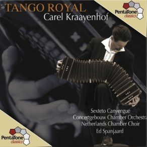 Download track 2. Milonga Del Angel (Arr. For Bandoneon And Orchestra) Carel Kraayenhof