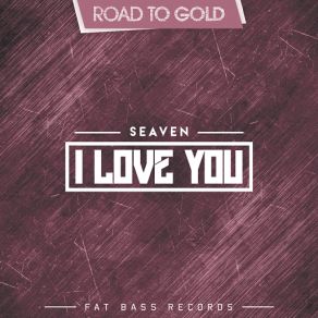 Download track I Love You (Original Mix) Seaven