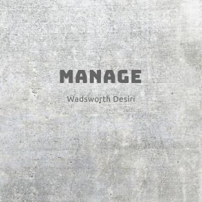 Download track Manage Wadsworth