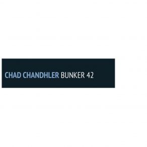 Download track Bunker 42 Chad Chandhler