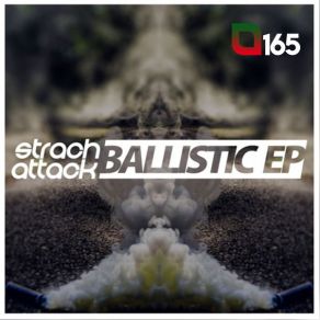 Download track Ballistic StrachAttack