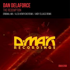 Download track The Redemption (Original Mix) Dan Delaforce