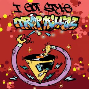 Download track I Got Style Tropkillaz