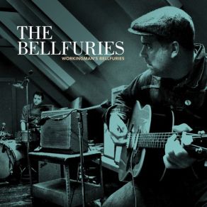 Download track Just Remembering The Bellfuries