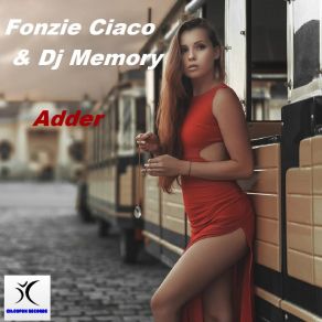 Download track Adder (Dj Ciaco Original Mix) Dj FonzyFonzie Ciaco, DJ Ciaco, DJ Memory