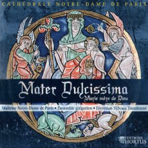 Download track Verbum Bonum Maitrise Notre-Dame De Paris, Ensemble Grégorien, Sylvain Dieudonné