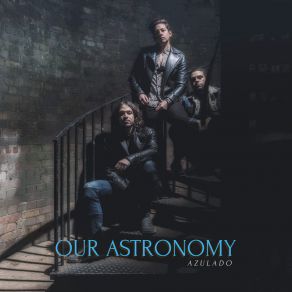 Download track Azulado Our Astronomy