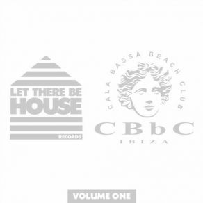 Download track Let There Be House At CBbC Ibiza, Vol. 1 (Continuous Mix 2) Glen Horsborough