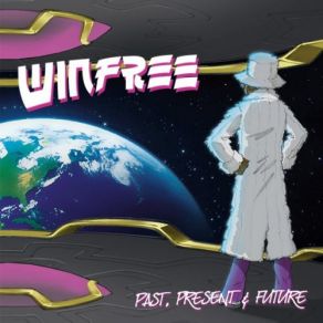 Download track Past Present And Future Winfree