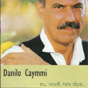 Download track Por Descuido Ou Displicência Danilo Caymmi