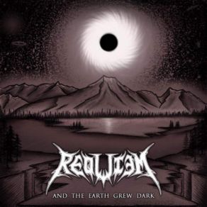 Download track And The Earth Grew Dark Requiem