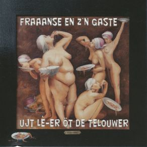 Download track De Mèt En De Vraai Ni Ingestoo-E Fraaanse En Z'n Gaste