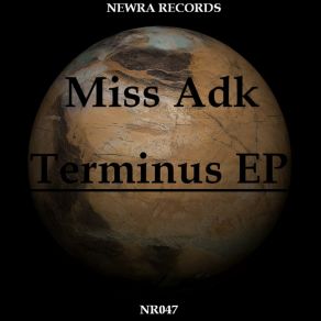 Download track Terminus (Original Mix) Miss Adk