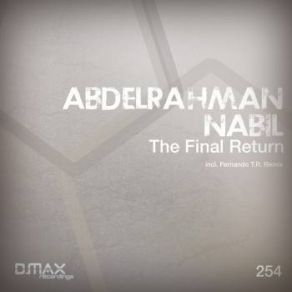 Download track The Final Return (Fernando T. R. Remix) Abdelrahman Nabil