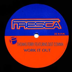 Download track Work It Out (Houzy Club Mix) Thomas FerriDot Comma