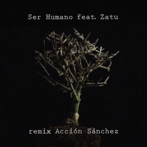 Download track Ser Humano El Puchero Del Hortelano