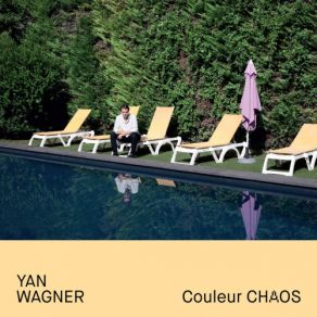 Download track Couleur Chaos Yan Wagner