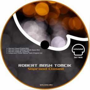 Download track Independent Thinker (Original Mix; Bonus Track) Robert Mash Tomcik