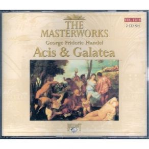 Download track 16. Acis Galatea: Act II. Air: Heart The Seat Georg Friedrich Händel