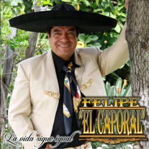 Download track Amor De Mis Amores Felipe El Caporal