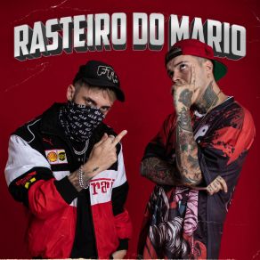 Download track RASTEIRO DO MARIO (SPED UP) Dragon Boys