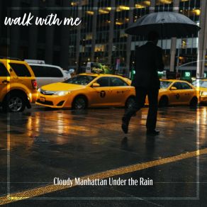 Download track Cloudy Manhattan Under The Rain, Pt. 7 Daniel Dodik