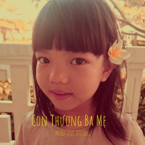 Download track Vì Con Là Mây Ngoan MINH DUC DUONG