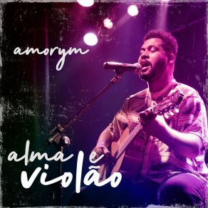 Download track O Que Toca O Peito (Acústico) Amorym