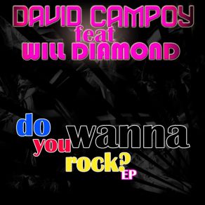 Download track Want U 2 Be Loved (Extended Mix) [Will Diamond] David CampoyWill Diamond