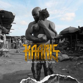 Download track Paradis Ou Enfer Kaaris