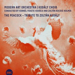 Download track Este Modern Art Orchestra, Kornel Fekete Kovacs, Kodály Choir