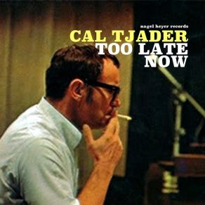 Download track East Of The Sun (And West Of The Moon) Cal TjaderWest Of The Moon