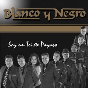 Download track Soy Un Triste Payaso Blanco, Negro