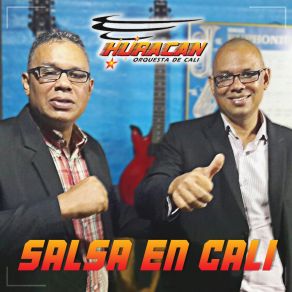 Download track Salsa En Cali Huracan Orquesta De Cali